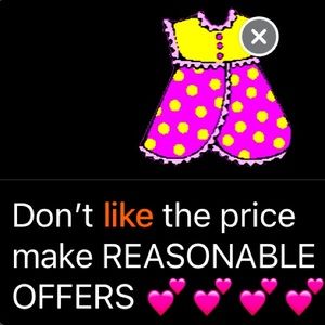 Make reasonable offers keeping in mind poshmark takes 20% of sale !!!!